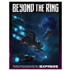 Green Ronin The Expanse RPG : Beyond The Ring
