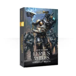 Black Library Ferrus Manus : Gorgon Of Medusa Games Workshop