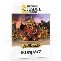 Games Workshop How To Paint Citadel Miniatures: Ironjawz