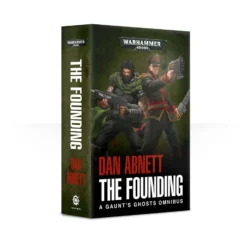 Black Library Gaunt's Ghosts: The Founding (paperback)