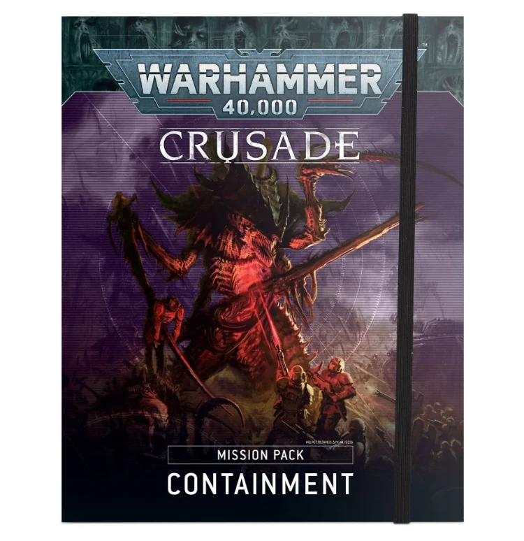 Games Workshop Crusade Mission Pack : Containment 3 Games Workshop Crusade Mission Pack : Containment