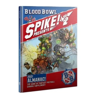 Games Workshop Blood Bowl - Spike! Presents: 2021 Almanac! 3 Games Workshop Blood Bowl - Spike! Presents: 2021 Almanac!