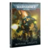 Games Workshop Codex : Imperial Knights 1 Games Workshop Codex : Imperial Knights