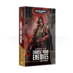 Black Library Ciaphas Cain: Choose Your Enemies