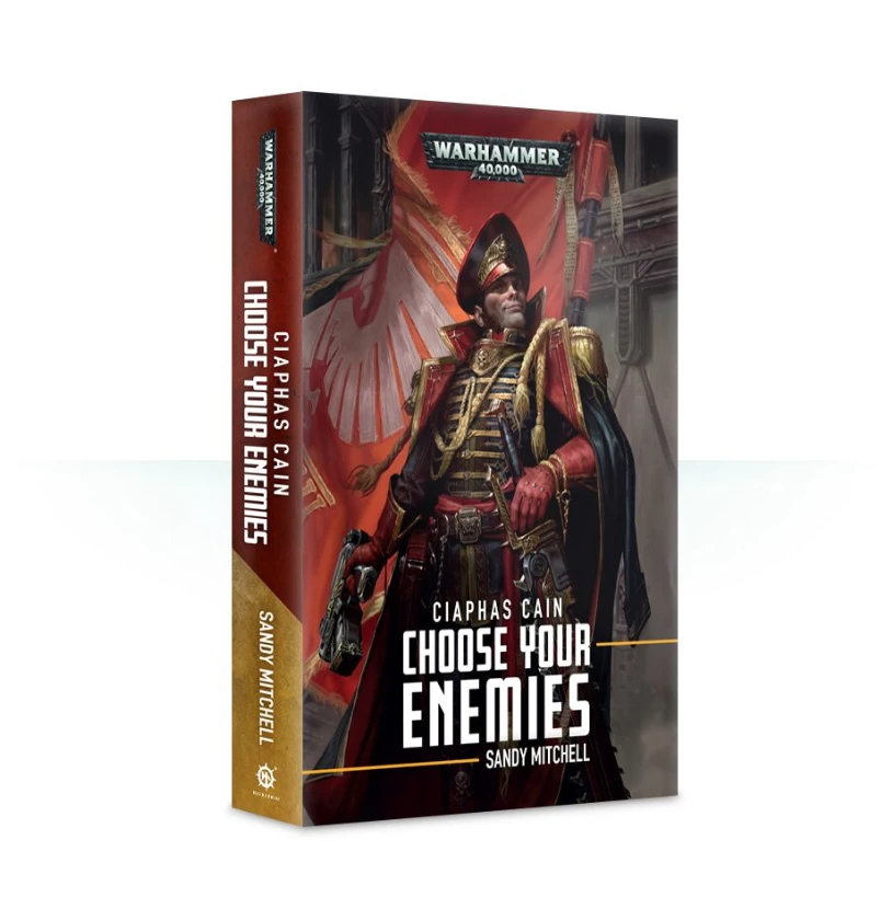 Black Library Ciaphas Cain: Choose Your Enemies 3 Black Library Ciaphas Cain: Choose Your Enemies