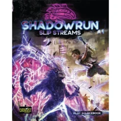 Catalyst Game Labs Role Playing Games Shadowrun Slip Streams