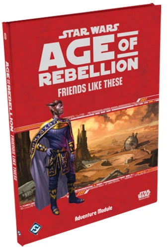 Fantasy Flight Age Of Rebellion - Friends Like These 3 Fantasy Flight Age Of Rebellion - Friends Like These